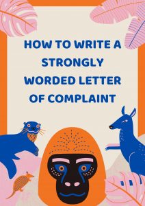 how to write a strongly worded letter of complaint