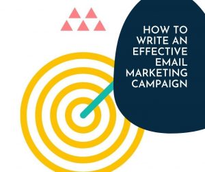 how to write an effective email marketing campaign