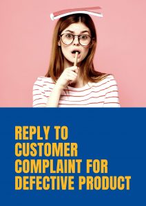 reply to customer complaint for defective product