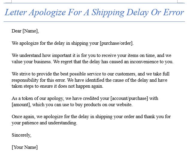 apologize for a shipping delay or error