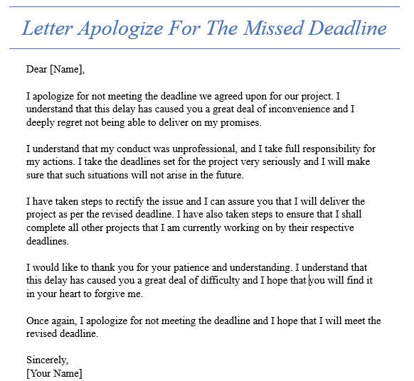 apologize for the missed deadline